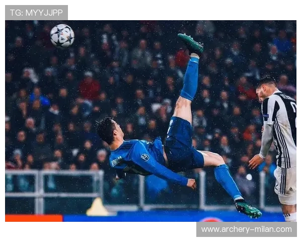 足球球星演绎倒挂金钩经典瞬间回顾 激情飞扬的完美进球时刻